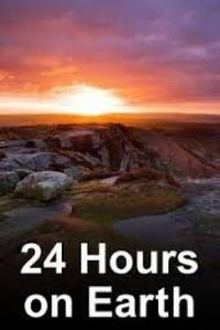 24 Hours on Earth