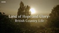 Land of Hope and Glory - British Country Life