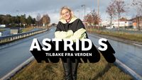 Astrid S tilbake fra verden
