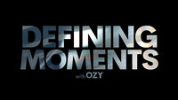 Defining Moments with OZY