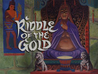 Riddle of the Gold