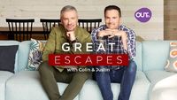 Great Escapes with Colin and Justin