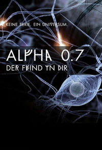 Alpha 0.7 - Der Feind in Dir