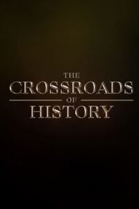 The Crossroads of History