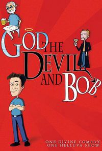 God, The Devil and Bob