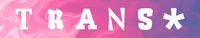 Trans*