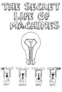 The Secret Life of Machines