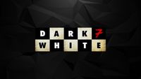 Dark 7 White