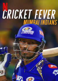 Cricket Fever: Mumbai Indians