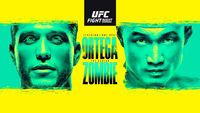 UFC Fight Night 180: Ortega vs. The Korean Zombie