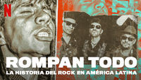 Rompan todo: La historia del rock en América Latina