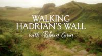 Hadrian's Wall with Robson Green