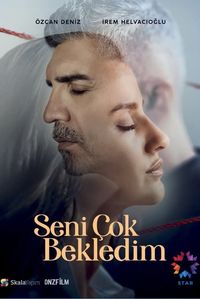 Seni Çok Bekledim