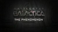 Battlestar Galactica: The Phenomenon