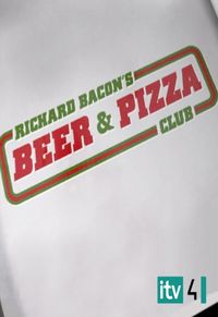 Richard Bacon's Beer & Pizza Club