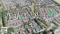 Golden Pandemic