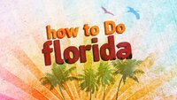 How to Do Florida