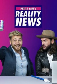 Pete & Sam's Reality News