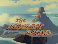 The Fraudulent Volcano
