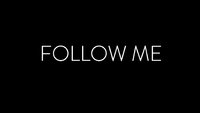 Follow Me