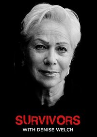 Survivors with Denise Welch