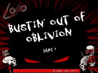 Bustin' Out of Oblivion (1)