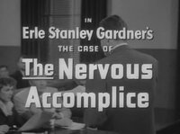 Erle Stanley Gardner's The Case of the Nervous Accomplice