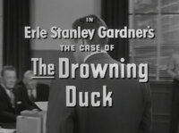 Erle Stanley Gardner's The Case of the Drowning Duck
