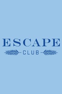 Escape Club