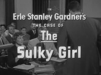 Erle Stanley Gardner's The Case of the Sulky Girl