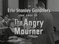 Erle Stanley Gardner's The Case of the Angry Mourner