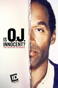 Is OJ Innocent? The Missing Evidence