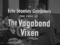 Erle Stanley Gardner's The Case of the Vagabond Vixen