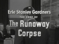Erle Stanley Gardner's The Case of the Runaway Corpse