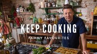 Jamie: Keep Cooking Family Favourites