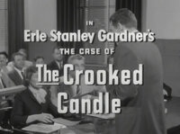 Erle Stanley Gardner's The Case of the Crooked Candle
