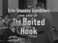 Erle Stanley Gardner's The Case of the Baited Hook