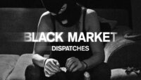 Black Market: Dispatches