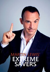 Martin Lewis' Extreme Savers