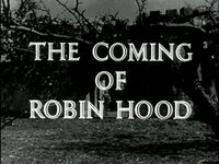 The Coming of Robin Hood