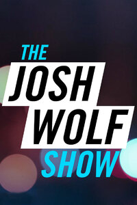 The Josh Wolf Show
