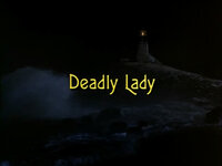Deadly Lady
