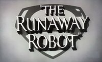 The Runaway Robot