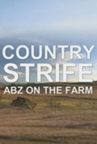 Country Strife: Abz on the Farm