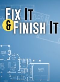 Fix It & Finish It