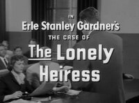 Erle Stanley Gardner's The Case of the Lonely Heiress