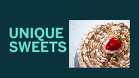 Unique Sweets