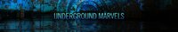 Underground Marvels