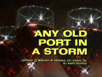 Any Old Port in a Storm