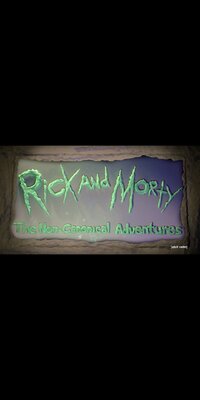 Rick and Morty: The Non-Canonical Adventures